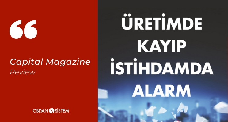 “Production Losses Sound the Alarm on Employment” Capital Magazine Review
