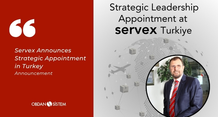 Our General Manager Arkın Obdan has been appointed as the new Chairman of the Board of Servex Turkey.